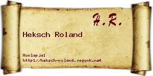 Heksch Roland névjegykártya
